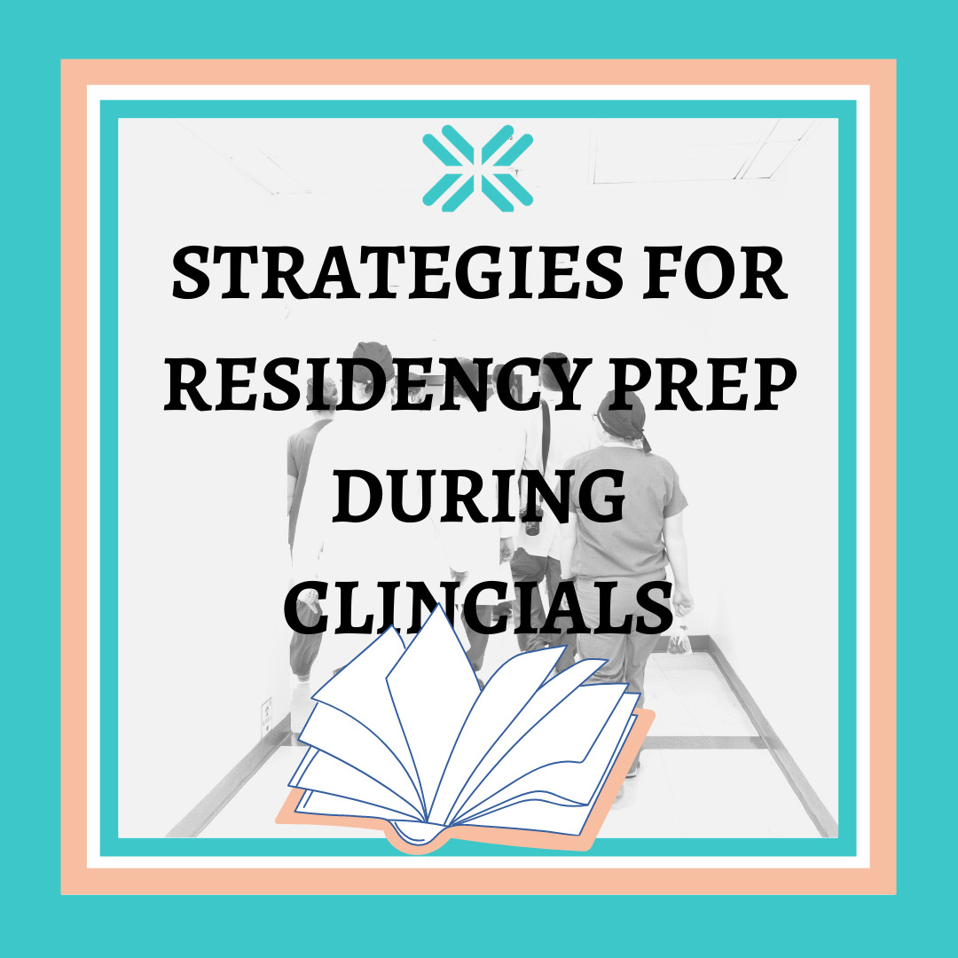 Strategies for securing a strong letter of recommendation during clinicals as residency preparation.